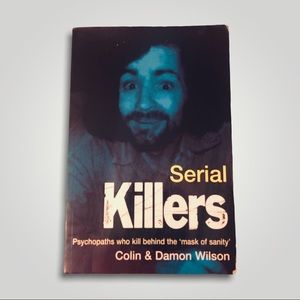Serial Killers by Colin & Damon Wilson
